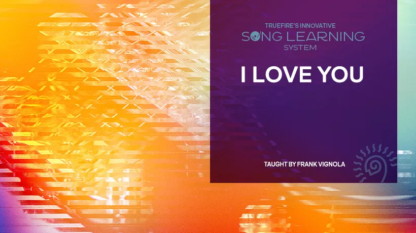 Song Lesson: I Love You