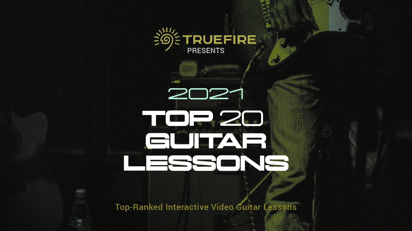 Top 20 Guitar Lessons: 2021 (FREE)