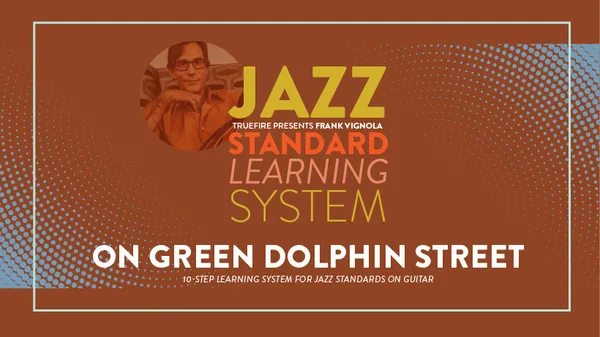 Jazz Standard Learning System: On Green Dolphin Street