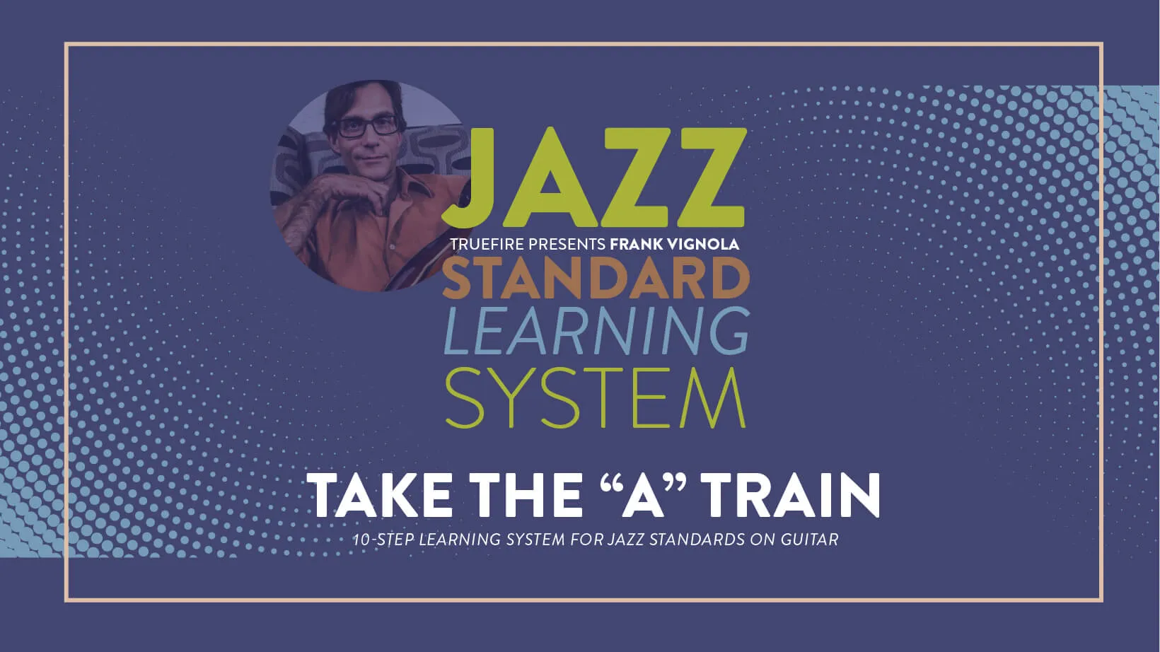 Jazz Standard Learning System: Take The A Train
