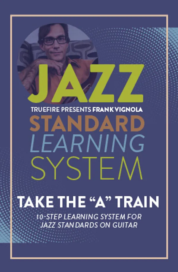 Jazz Standard Learning System: Take The A Train