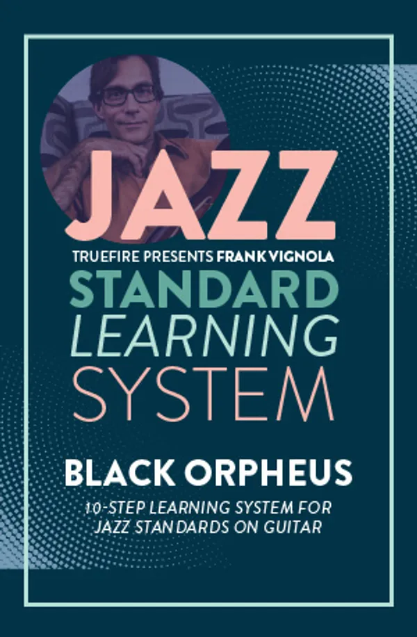 Jazz Standard Learning System: Black Orpheus