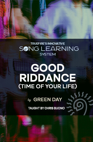 Song Lesson: Good Riddance (Time Of Your Life)