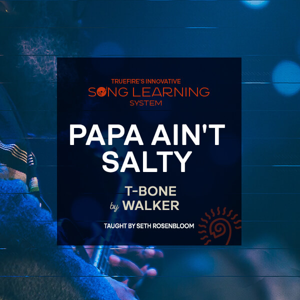 Papa Ain't Salty by T-Bone Walker