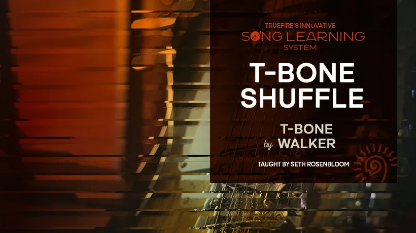 Song Lesson: T-Bone Shuffle