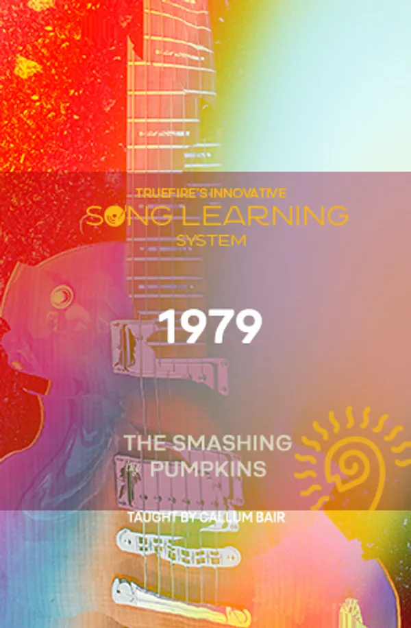 Song Lesson: 1979 by The Smashing Pumpkins
