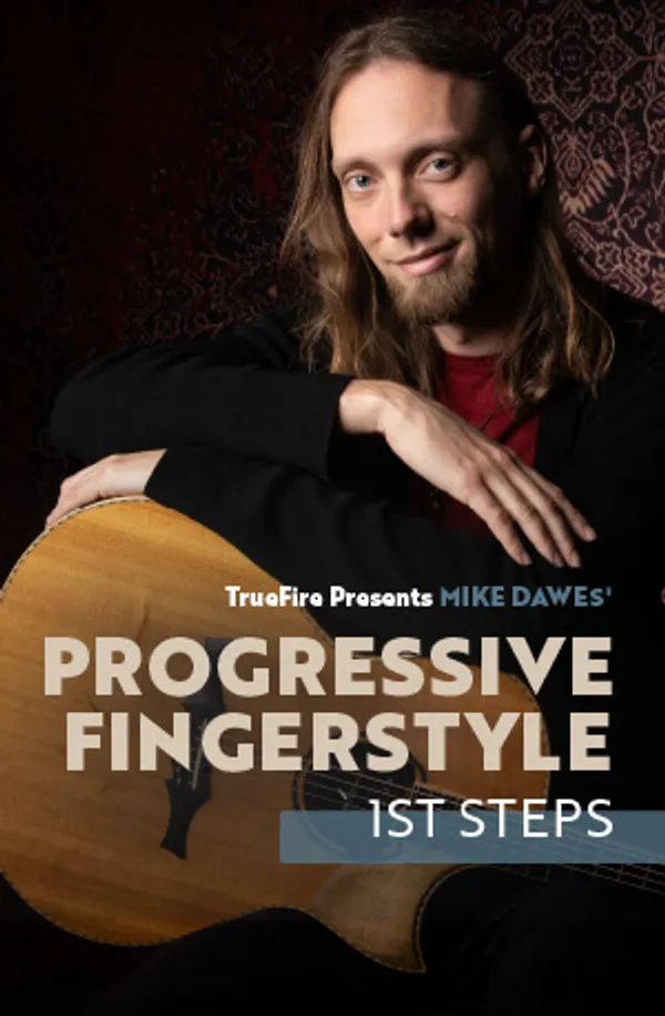 Progressive Fingerstyle: First Steps