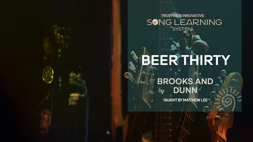 Song Lesson: Beer Thirty