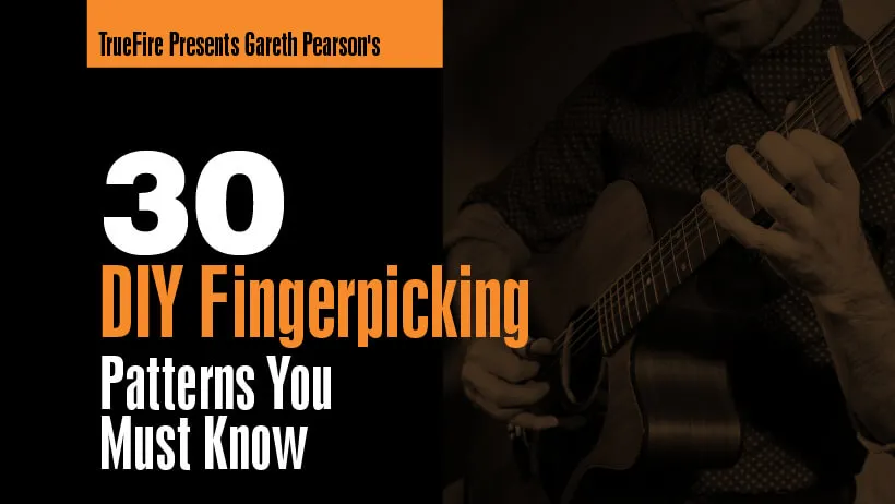 30 DIY Fingerpicking Patterns You Must Know