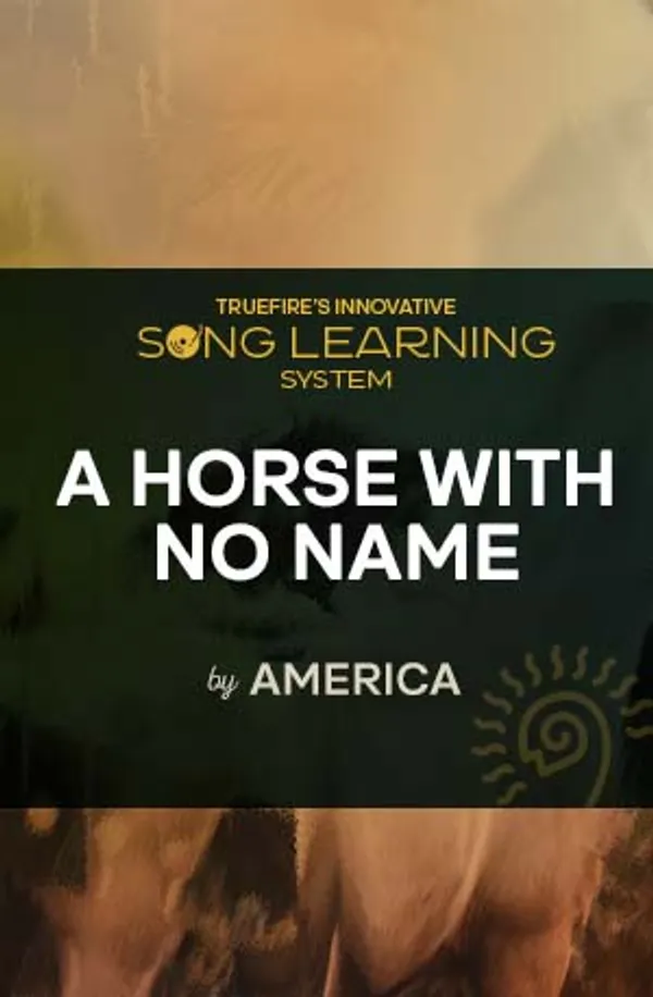 Song Lesson: A Horse With No Name