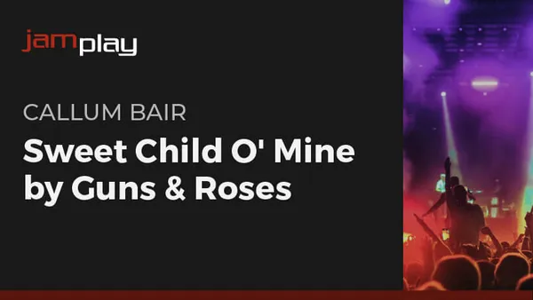 Song Lesson: Sweet Child O' Mine (JamPlay)