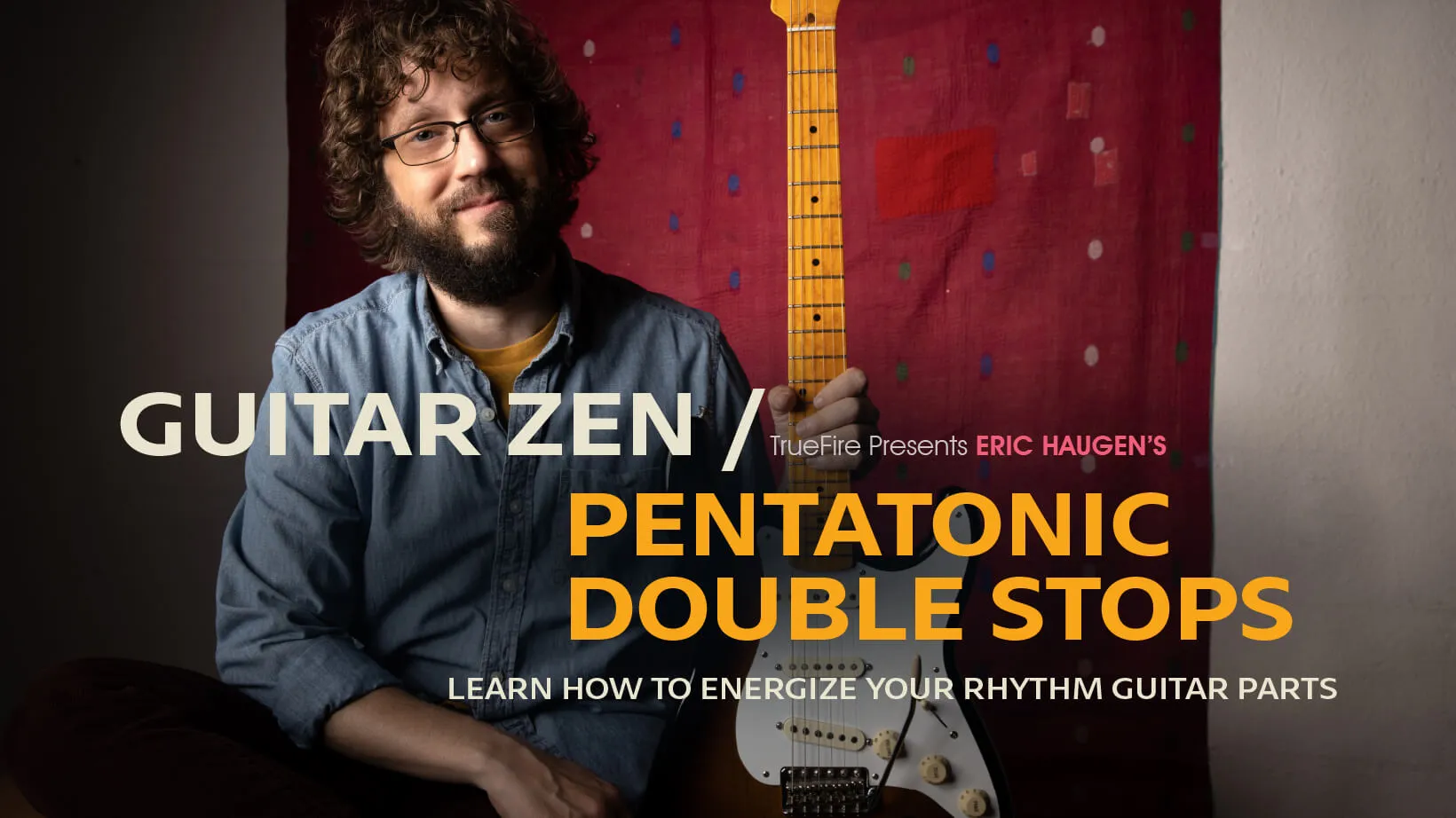 Guitar Zen: Pentatonic Double-Stops