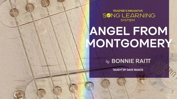 Song Lesson: Angel from Montgomery