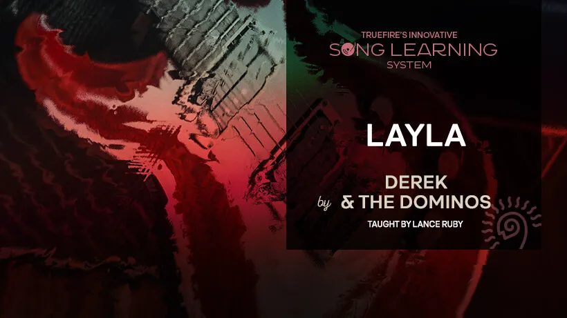 Song Lesson: Layla