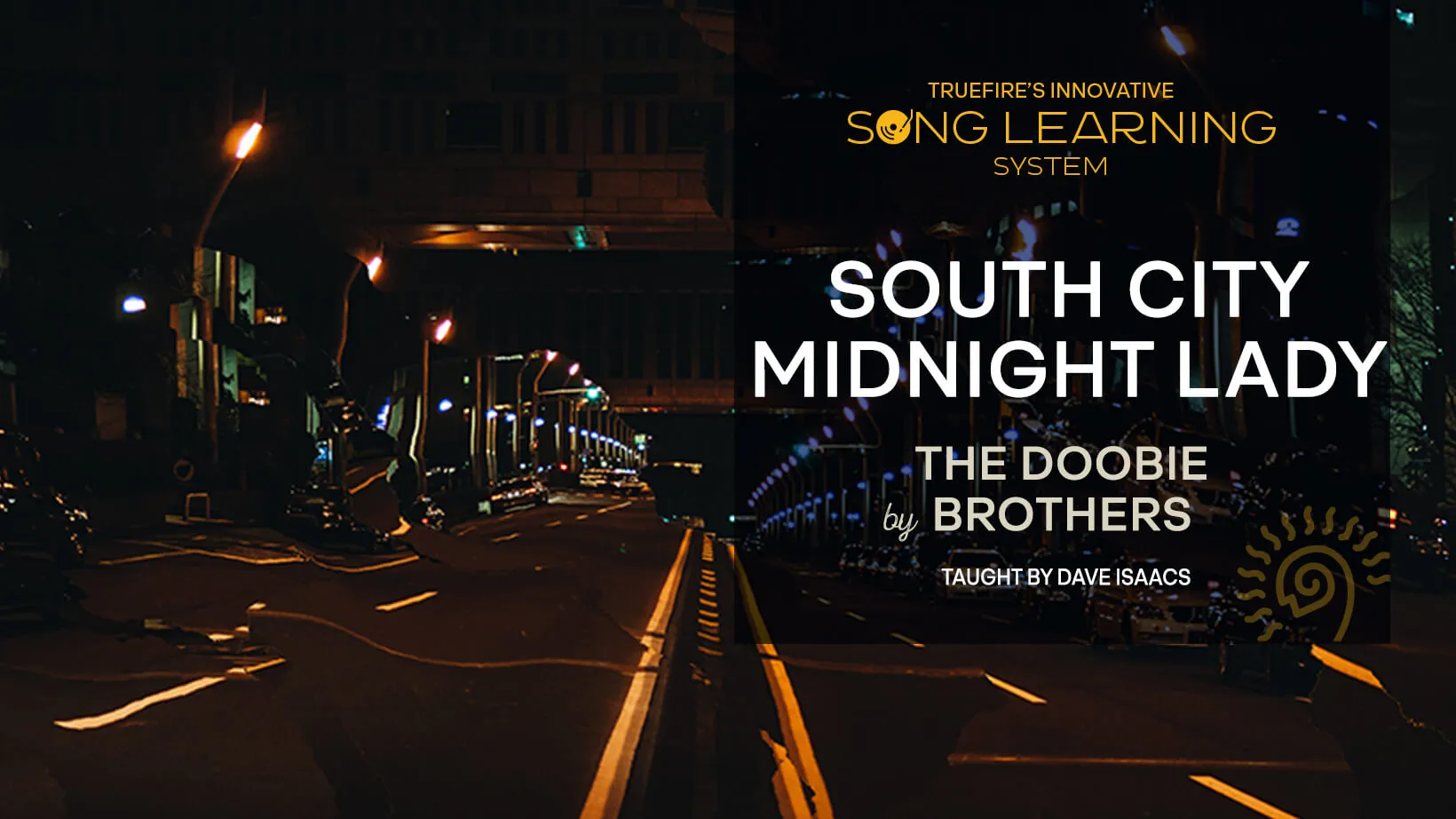 Song Lesson: South City Midnight Lady