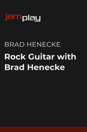 Rock Guitar with Brad Henecke (JamPlay)