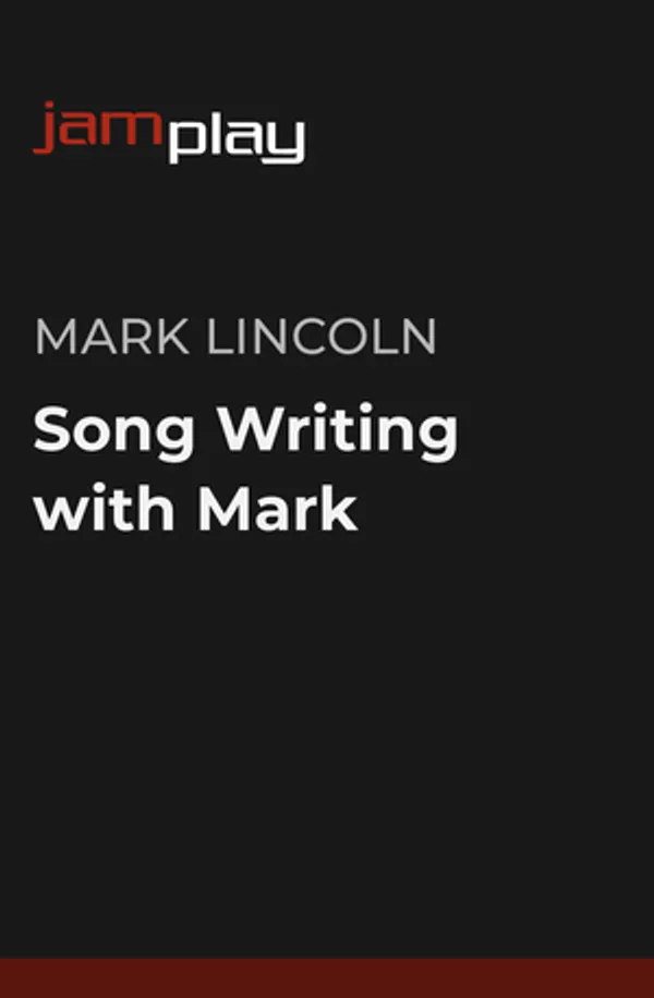Song Writing with Mark (JamPlay)