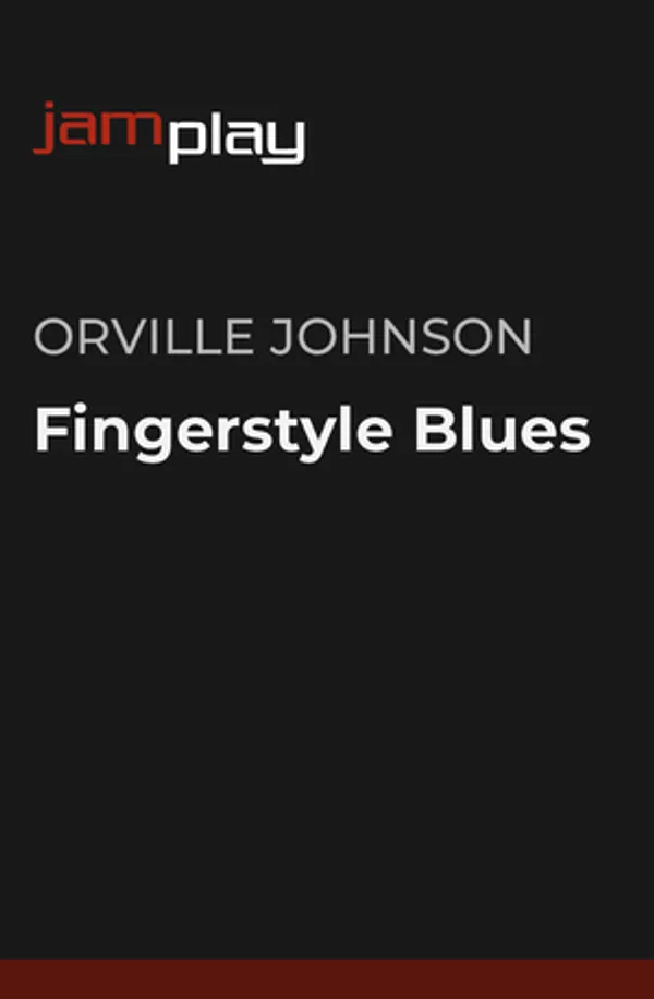 Fingerstyle Blues for Guitarists (JamPlay)