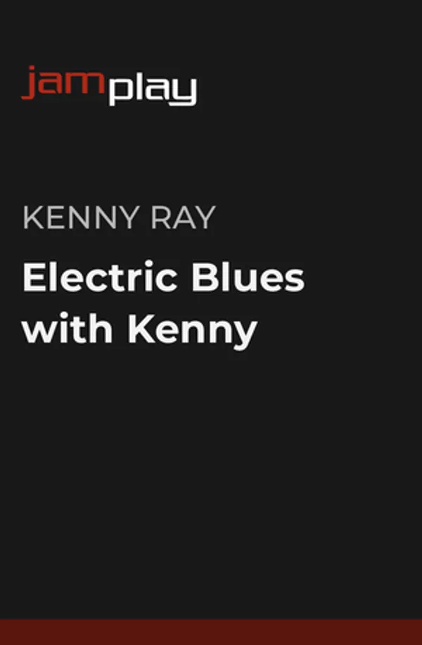 Electric Blues with Kenny  (JamPlay)