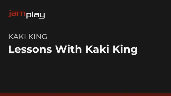 Lessons With Kaki King (JamPlay)