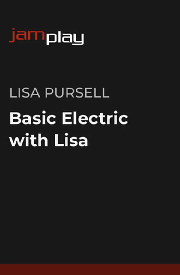 Basic Electric with Lisa (JamPlay)