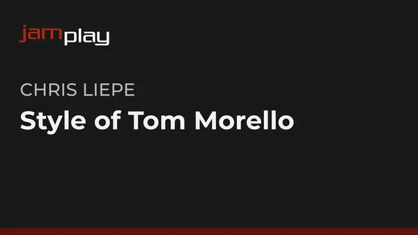 Style of Tom Morello (JamPlay)