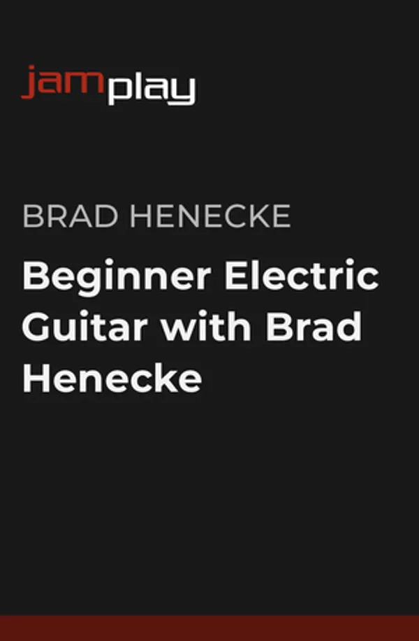 Beginner Electric Guitar with Brad Henecke (JamPlay)