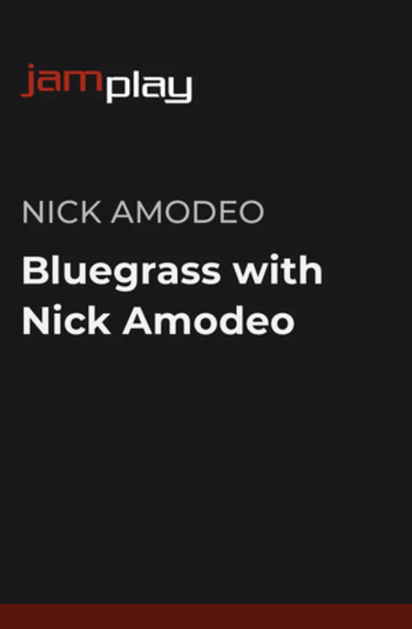 Bluegrass with Nick Amodeo (JamPlay)