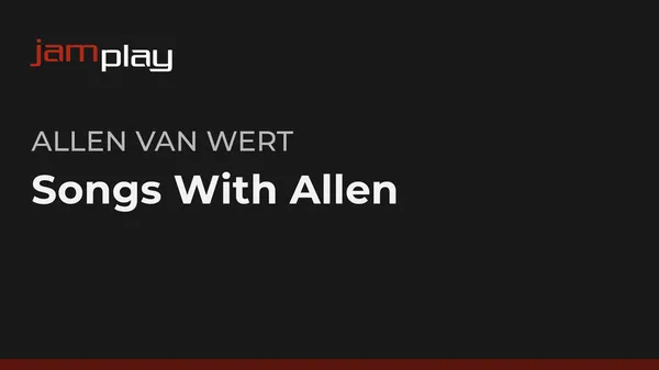 Songs With Allen (JamPlay) (Streaming Only)