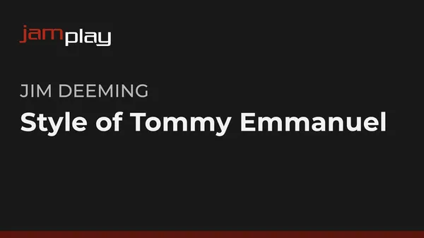 Style of Tommy Emmanuel (JamPlay)