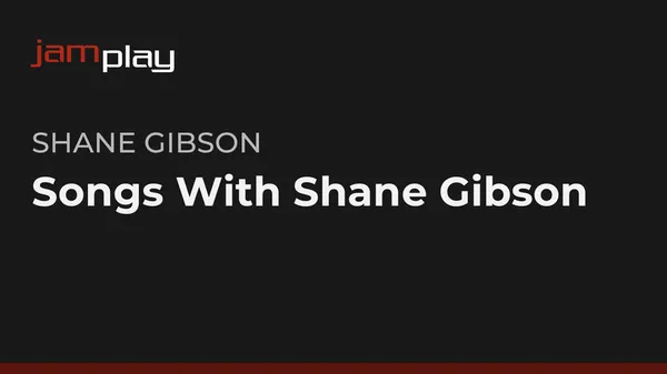 Songs With Shane Gibson (Streaming Only)