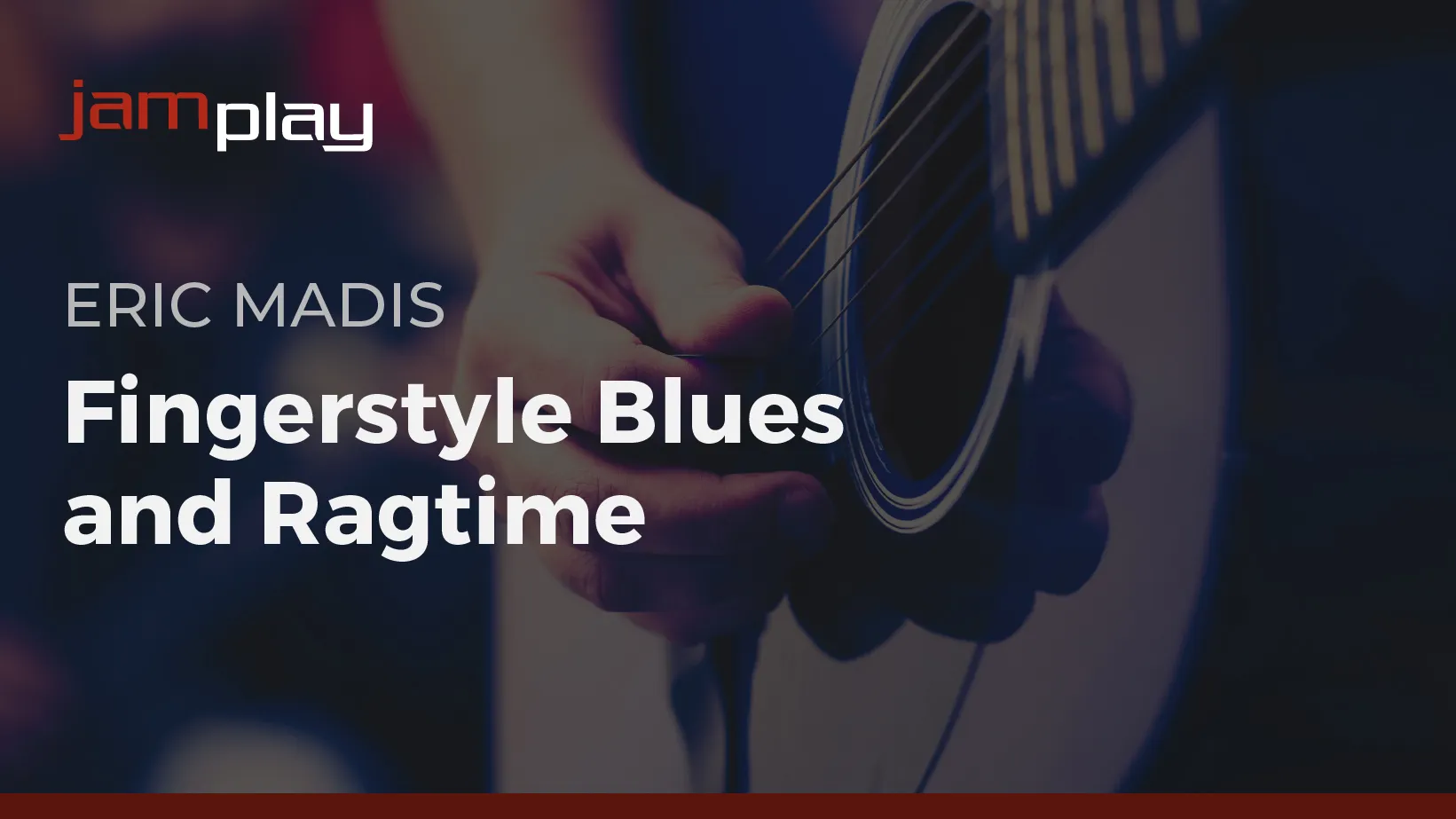 Fingerstyle Blues and Ragtime (JamPlay)