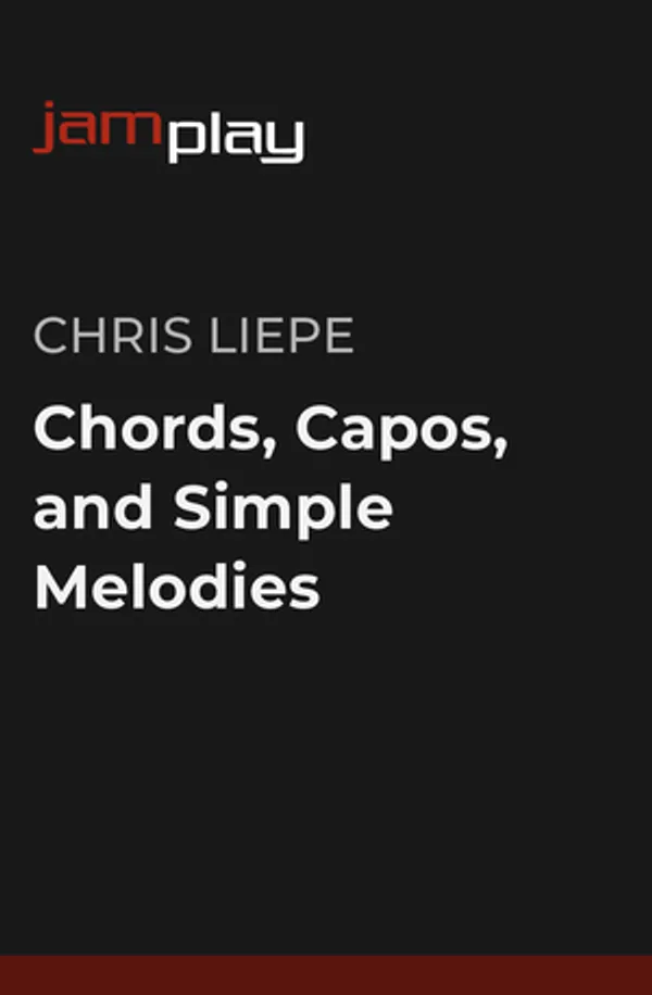 Chords, Capos, and Simple Melodies (JamPlay)