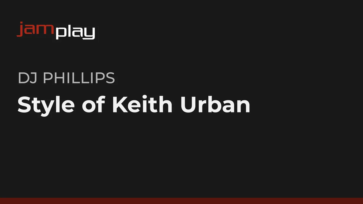 Style of Keith Urban (JamPlay)