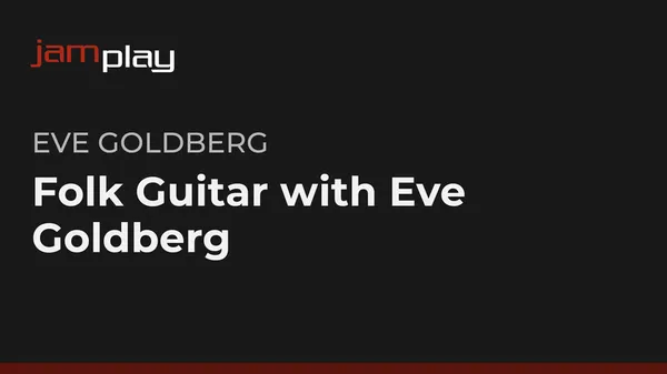Folk Guitar with Eve Goldberg