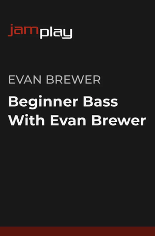 Beginner Bass With Evan Brewer
