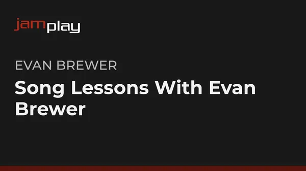 Bass Song Lessons With Evan Brewer (Streaming Only)