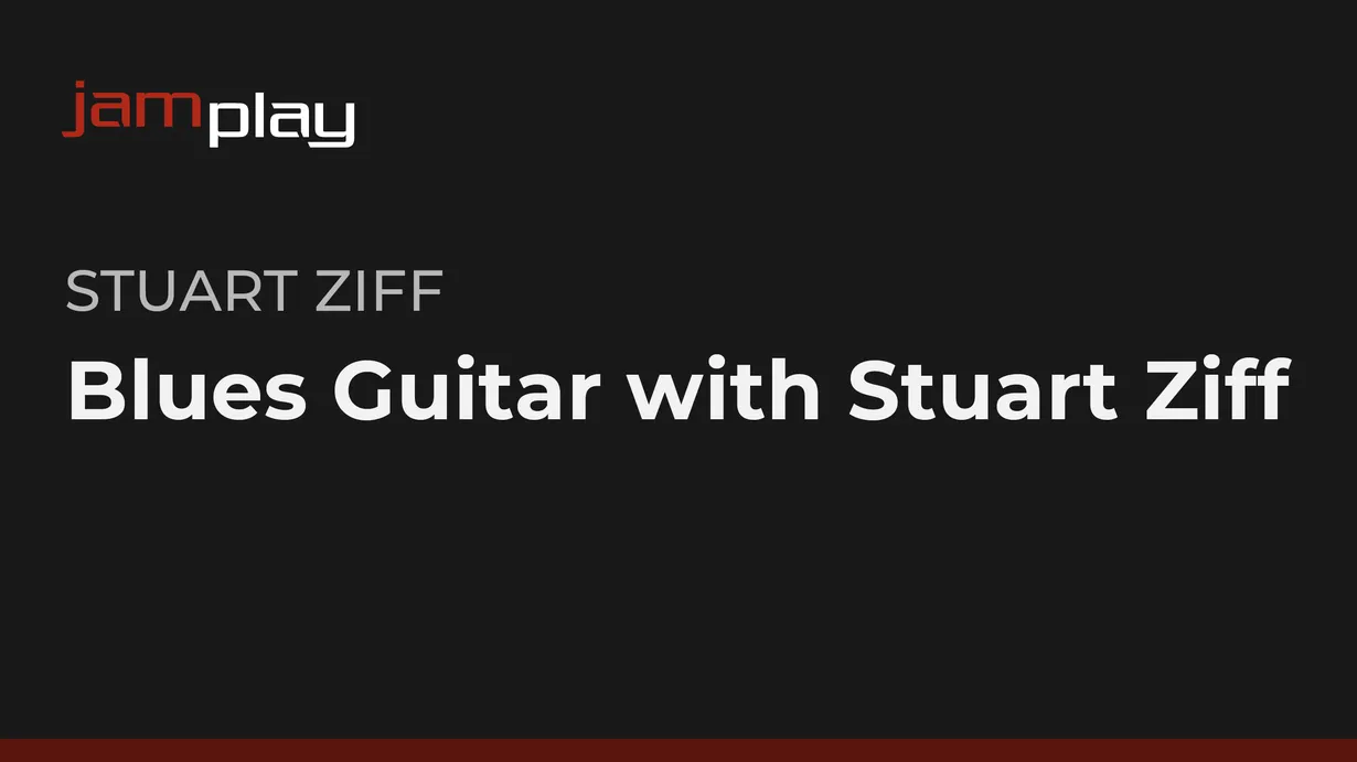 Blues Guitar with Stuart Ziff (JamPlay)