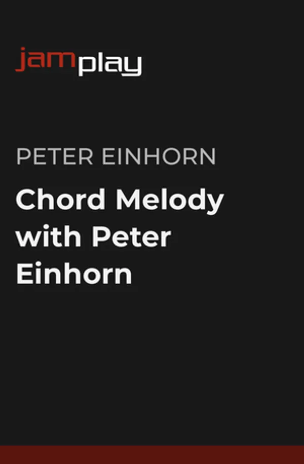 Chord Melody with Peter Einhorn