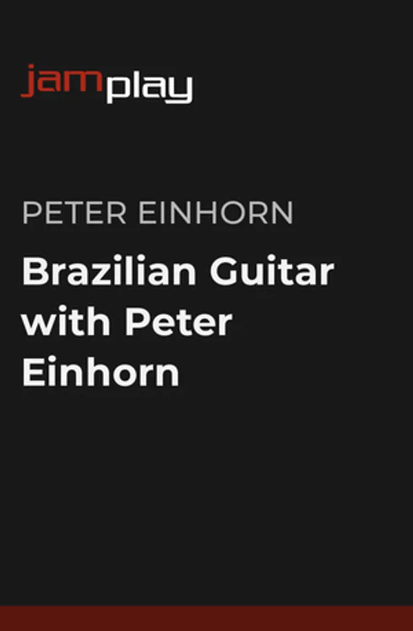 Brazilian Guitar with Peter Einhorn