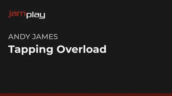 Tapping Overload