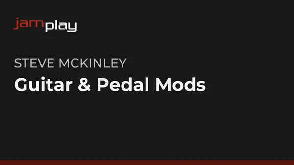 Guitar & Pedal Mods (JamPlay)