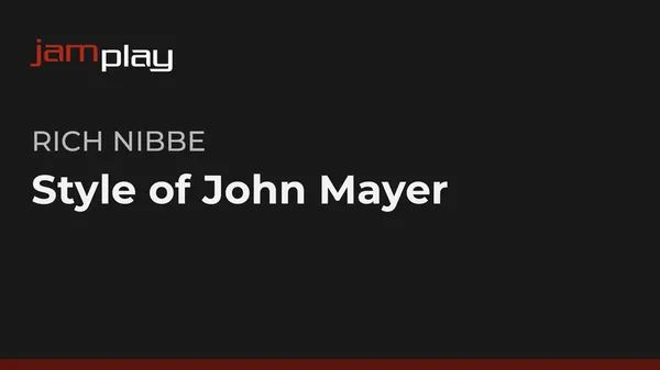 Style of John Mayer (JamPlay)
