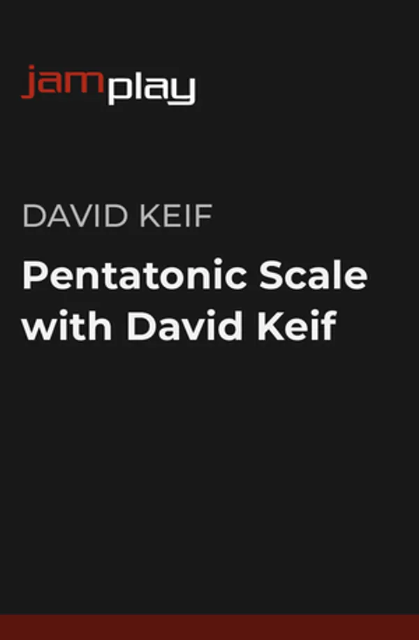 Pentatonic Scale with David Keif