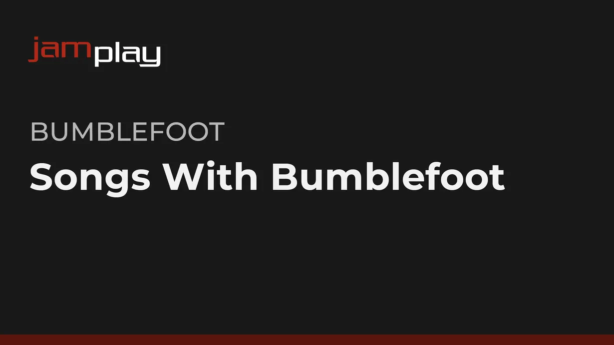 Songs With Bumblefoot (Streaming Only)