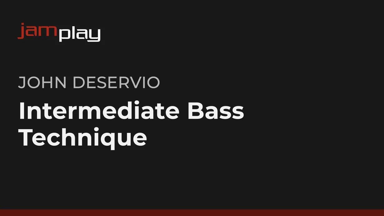 Intermediate Bass Technique