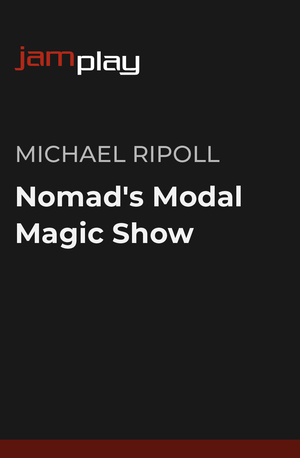 Nomad's Modal Magic Show