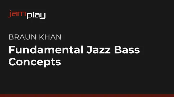 Fundamental Jazz Bass Concepts
