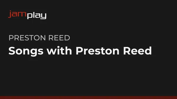 Songs with Preston Reed (Streaming Only)