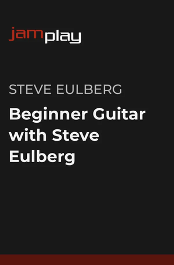 Beginner Guitar with Steve Eulberg